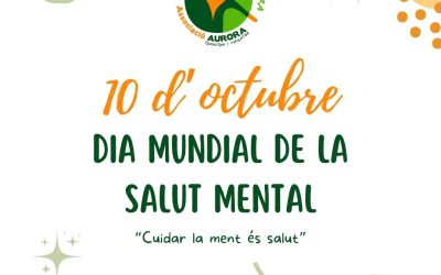 10 d’Octubre, Dia Mundial de la Salut Mental